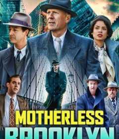 فيلم Motherless Brooklyn 2019 مترجم للعربية