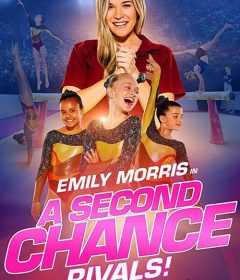 فيلم A Second Chance: Rivals! 2019  مترجم للعربية