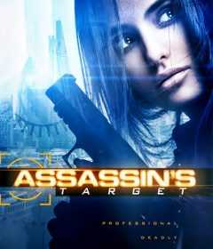 فيلم Assassins Target 2019 مترجم للعربية