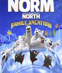 فيلم Norm of the North Family Vacation 2020 مترجم للعربية
