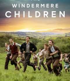 فيلم The Windermere Children 2020 مترجم للعربية