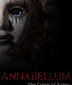 فيلم Annabellum: The Curse of Salem 2019 مترجم للعربية