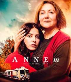 فيلم هي امي Annem 2019 مترجم للعربية