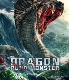 فيلم Dragon Pond Monster 2020 مترجم للعربية