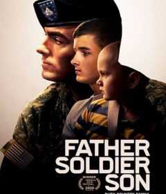 فيلم Father Soldier Son 2020 مترجم للعربية