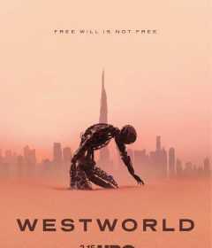 مسلسل Westworld الموسم الثالث الحلقة 4 الرابعة مترجمة للعربية