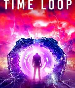 فيلم Time Loop 2020 مترجم للعربية