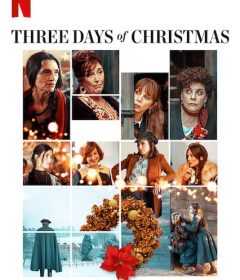 مسلسل Three Days of Christmas الموسم الاول الحلقة 1 الاولي مترجمة للعربية