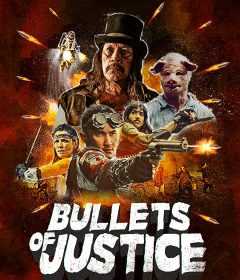 فيلم Bullets of Justice 2019 مترجم للعربية