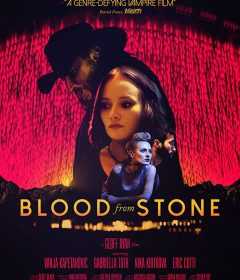 فيلم Blood from Stone 2020 مترجم للعربية
