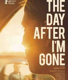 فيلم The Day After I’m Gone 2019 مترجم للعربية