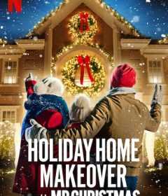 مسلسل Holiday Home Makeover with Mr. Christmas الموسم الاول الحلقة 4 الرابعة والاخيرة مترجمة للعربية