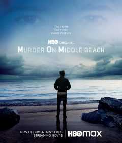 مسلسل Murder on Middle Beach الموسم الاول الحلقة 1 الاولي مترجمة للعربية