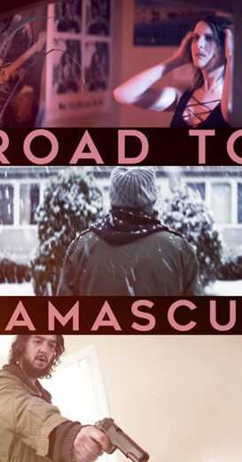 فيلم Road to Damascus 2021 مترجم للعربية
