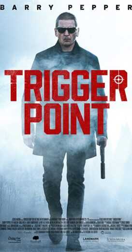 فيلم Trigger Point 2021 مترجم للعربية