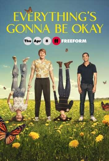 مسلسل Everything’s Gonna Be Okay الموسم الاول