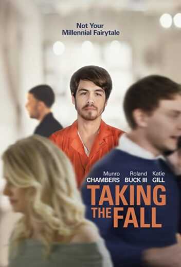 فيلم Taking the Fall 2021 مترجم للعربية