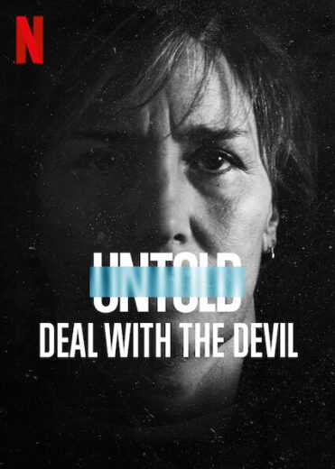 فيلم Untold: Deal with the Devil 2021 مترجم للعربية