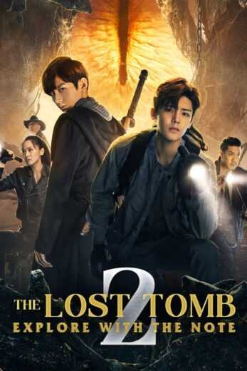 مسلسل The Lost Tomb 2 Explore With the Note الحلقة 2 مترجمة للعربية