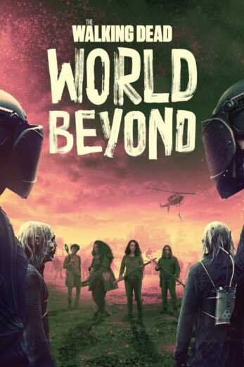 مسلسل The Walking Dead: World Beyond الموسم الثاني الحلقة 9 التاسعة مترجمة للعربية