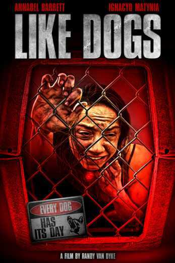 فيلم Like Dogs 2021 مترجم للعربية اون لاين