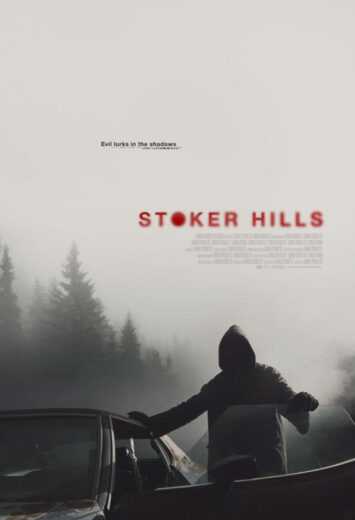 فيلم Stoker Hills 2022 مترجم للعربية اون لاين