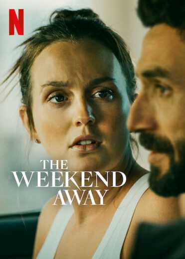 فيلم The Weekend Away 2022 مترجم للعربية اون لاين