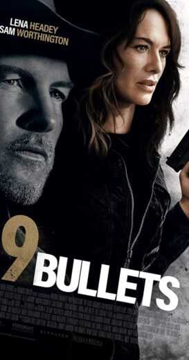 فيلم 9 Bullets 2022 مترجم للعربية