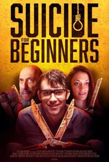 فيلم Suicide for Beginners 2022 مترجم للعربية