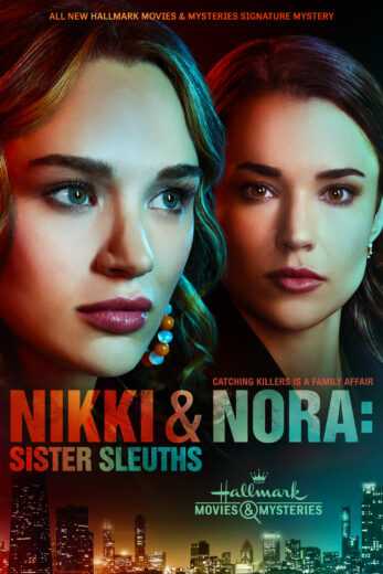 فيلم Nikki Nora Sister Sleuths 2022 مترجم للعربية
