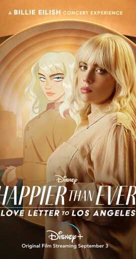 فيلم Happier Than Ever A Love Letter to Los Angeles 2022 مترجم للعربية اون لاين