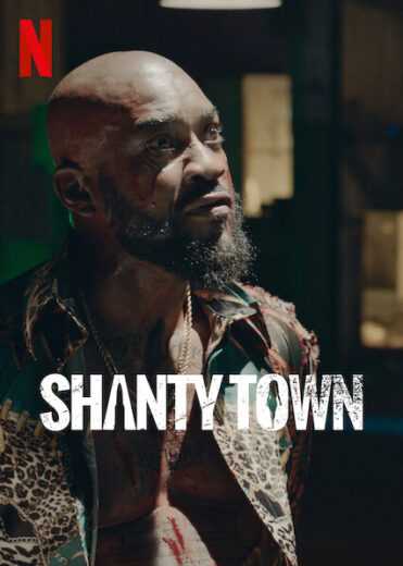 مسلسل Shanty Town موسم 1 مترجم للعربية