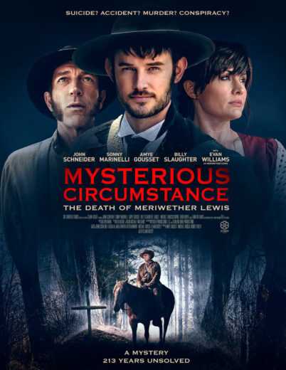 فيلم Mysterious Circumstance: The Death of Meriwether Lewis 2022 مترجم للعربية