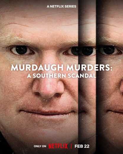 مسلسل Murdaugh Murders: A Southern Scandal الموسم الاول