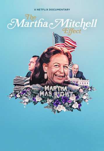 فيلم The Martha Mitchell Effect 2022 مترجم للعربية