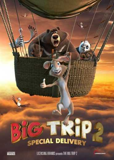 فيلم Big Trip 2: Special Delivery 2022 مترجم للعربية