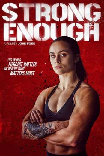 فيلم Strong Enough 2022 مترجم للعربية