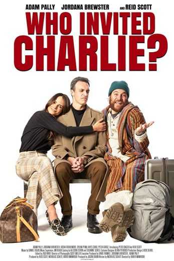 فيلم Who Invited Charlie? 2022 مترجم للعربية