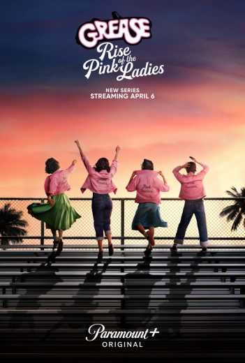 مسلسل Grease: Rise of the Pink Ladies الموسم الاول