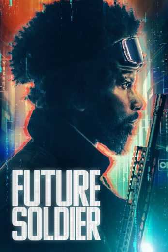 فيلم Future Soldier 2023 مترجم للعربية