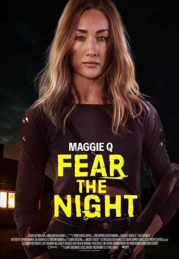 فيلم Fear the Night 2023 مترجم للعربية