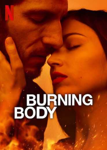 مسلسل Burning Body (El cuerpo en llamas) الحلقة 1 مترجمة للعربية