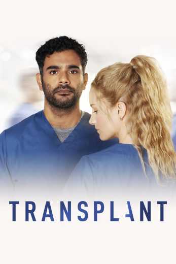 مسلسل Transplant الموسم الرابع الحلقة 2 مترجمة للعربية