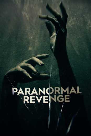مسلسل Paranormal Revenge الموسم الاول الحلقة 2 مترجمة للعربية