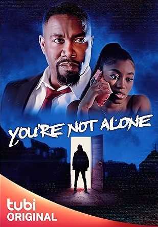 فيلم You’re Not Alone 2023 مترجم للعربية